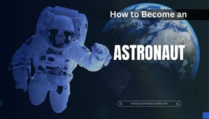 How To Become an Astronaut ·